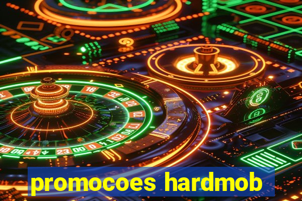 promocoes hardmob